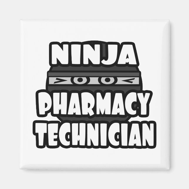 Ninja Pharmacy Technician Magnet (Framsidan)