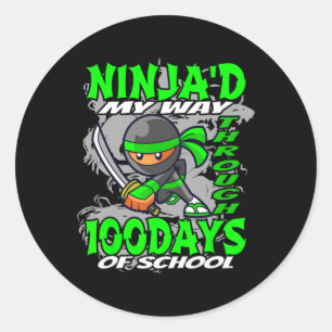 Ninja skulle gå mitt väg genom 100 dagar i skolan  runt klistermärke
