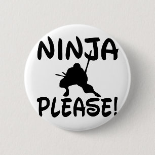 Ninja, snälla! knapp