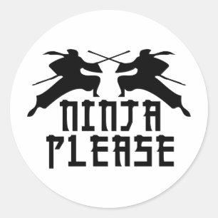 Ninja, snälla! runt klistermärke