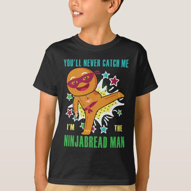 Ninjabread Man.. Du kommer aldrig att fånga mig T Shirt (Framsida)