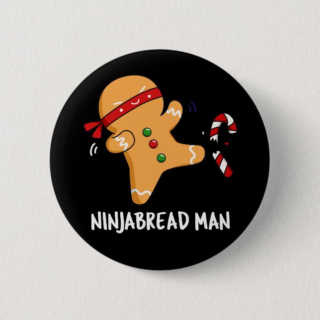 Ninjabread Man Funny Gingerbröd Pun Mörk BG Knapp (Framsida)