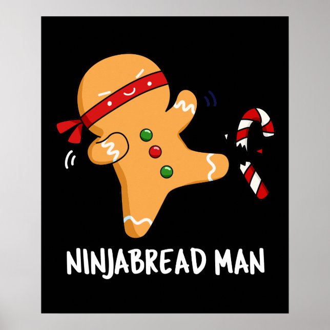 Ninjabread Man Funny Gingerbröd Pun Mörk BG Poster (Framsidan)