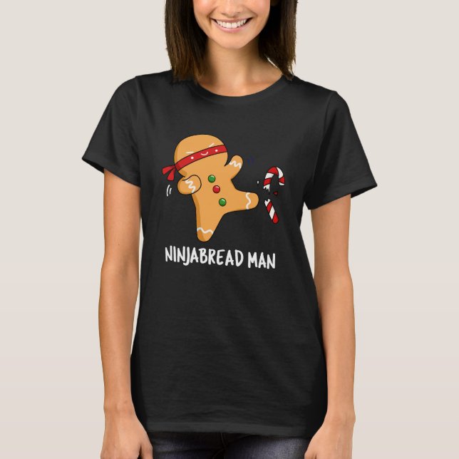 Ninjabread Man Funny Gingerbröd Pun Mörk BG T Shirt (Framsida)