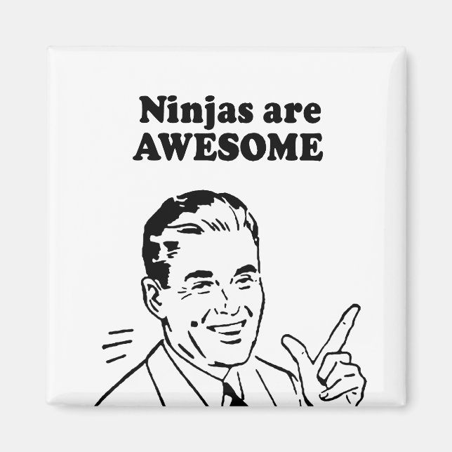 NINJAS ARE FANTASTISK MAGNET (Framsidan)