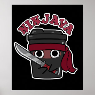 Ninjava Funny Ninja Java Coffee Pun Mörk BG Poster