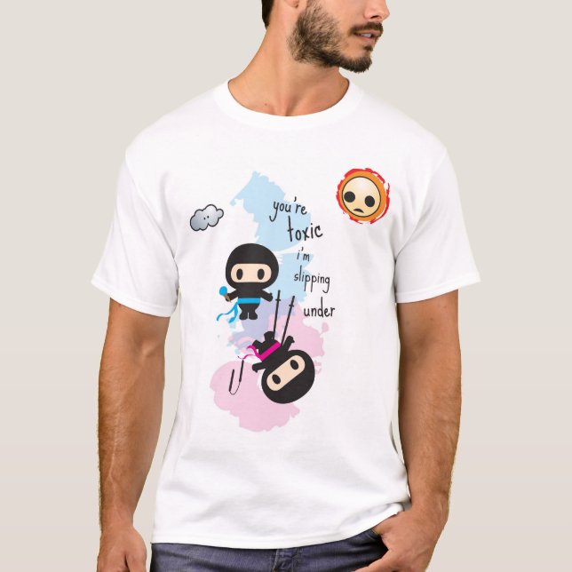 ninjoo: du är den giftliga I-förmiddagen som under T Shirt (Framsida)