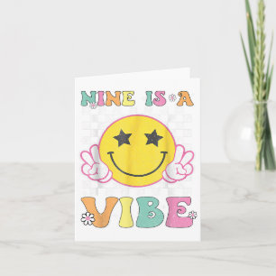 Nio är en vibe 9:e födelsedagen Groovy Smile Ansik Kort