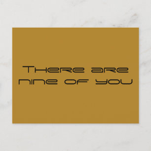 Nio av er, Orphan Black-citat Vykort