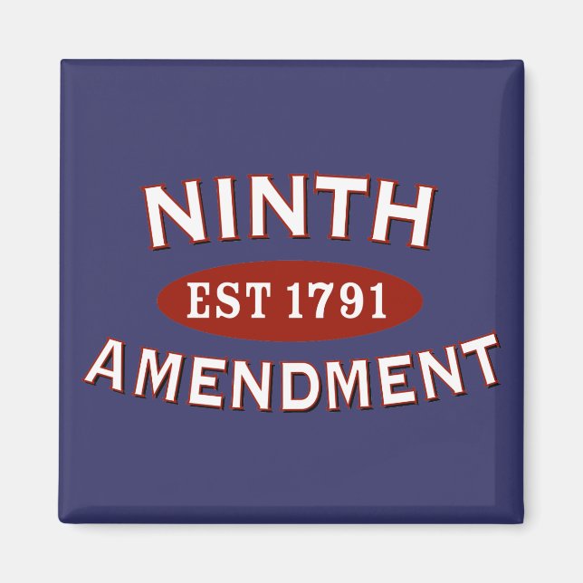 Nionde ändringen Est 1791 Magnet (Framsidan)
