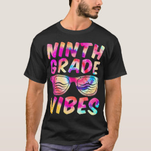 Nionde Klass Vibes första dag 9:e Klass tillbaka t Shirt