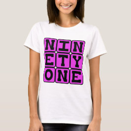 Nittioett, Nummer 91 Tee