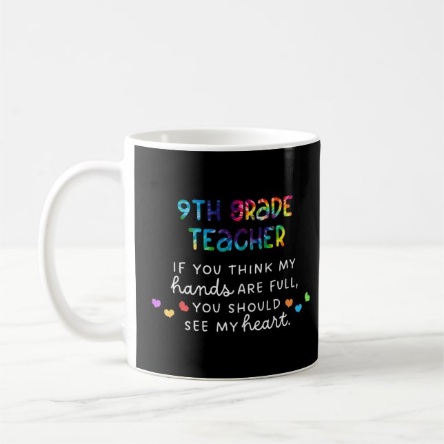 Nittonde Klass-läraren om du Tänka min Händer är F Kaffemugg (Vänster)