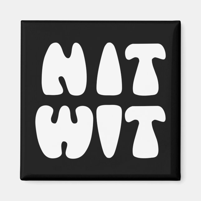 NITWIT MAGNET (Framsidan)