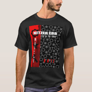 Nitzer Ebb - Join In The Chant - Muscle And Hate.  T Shirt