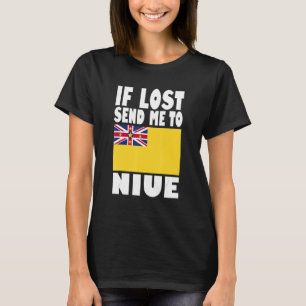 Niue Flagga Design Om borttappad skickar mig till  T Shirt
