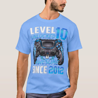 Nivå 10 olåst Fantastisk sedan 2012 tionde födelse T Shirt