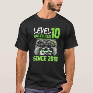 Nivå 10 olåst Fantastisk sedan 2013 spelande 10th T Shirt
