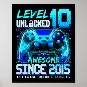 Nivå 10 olåst Fantastisk sedan 2015 tionde födelse Poster