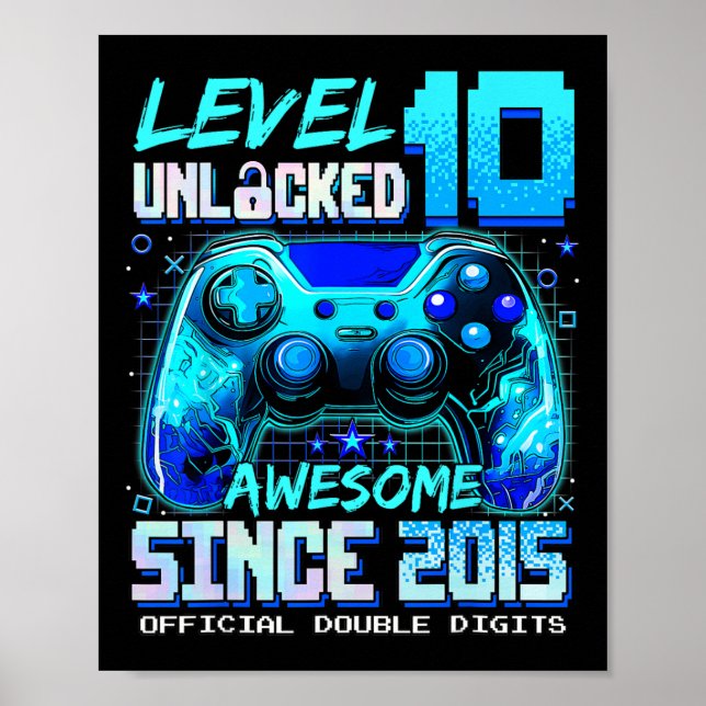 Nivå 10 olåst Fantastisk sedan 2015 tionde födelse Poster (Framsidan)