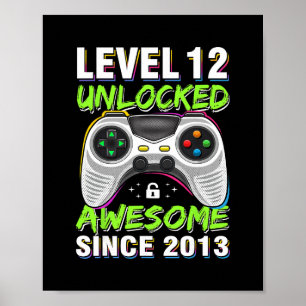 Nivå 12 Upplåst Fantastiskt Sedan 2013 12-årsdag Poster