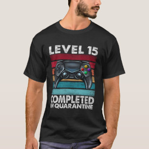 Nivå 15 Slutförd i karantän 2020 15th Anniver T Shirt