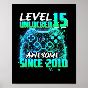 Nivå 15 Upplåst Fantastisk Sedan 2010 15-års Födel Poster
