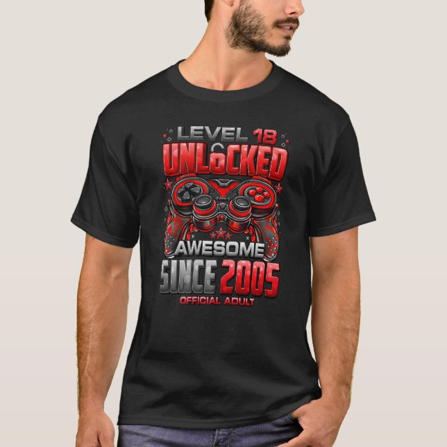 Nivå 18 olåst Fantastisk sedan 2005 18:e födelseda T Shirt (Framsida)
