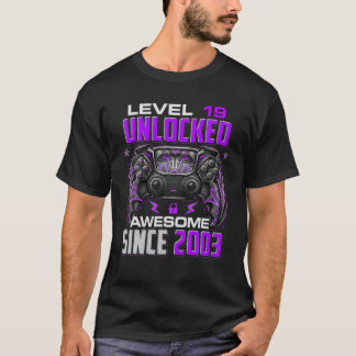 Nivå 19 Olåst Fantastisk sedan 2003 19:e födelseda T Shirt