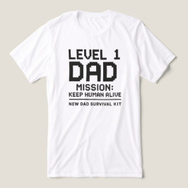 Nivå 1 Pappa Uppdrag Håll Människa Vid Livet Rolig T Shirt