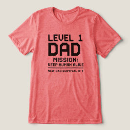 Nivå 1 Pappa Uppdrag Håll Människa Vid Livet Rolig T Shirt