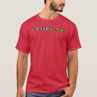 Nivå 25 Upplåst Fantastisk Sedan 998 25-årsdag T Shirt
