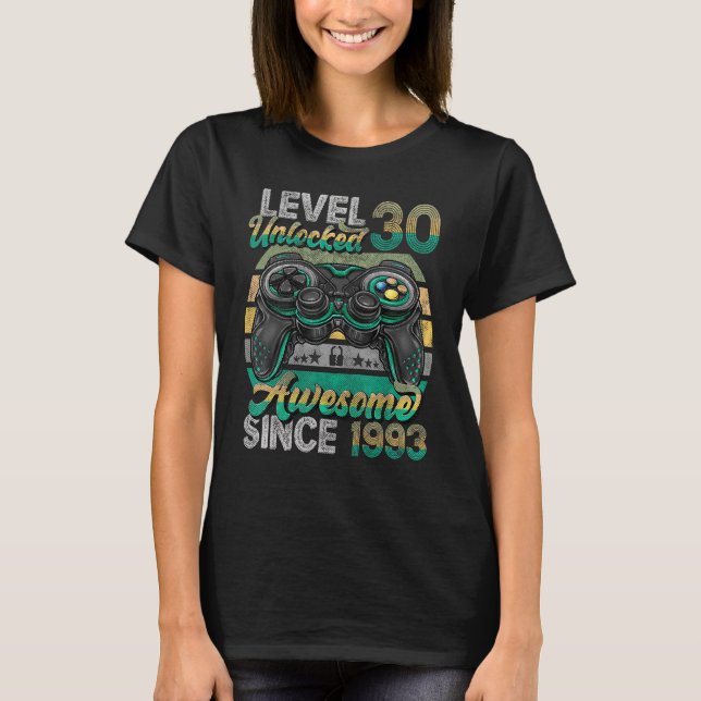 Nivå 30 olåst Fantastisk sedan 1993 30års födelsed T Shirt (Framsida)