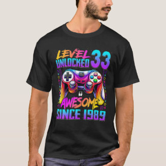 Nivå 33 olåst Fantastisk sedan 1989 33Rd födelseda T Shirt