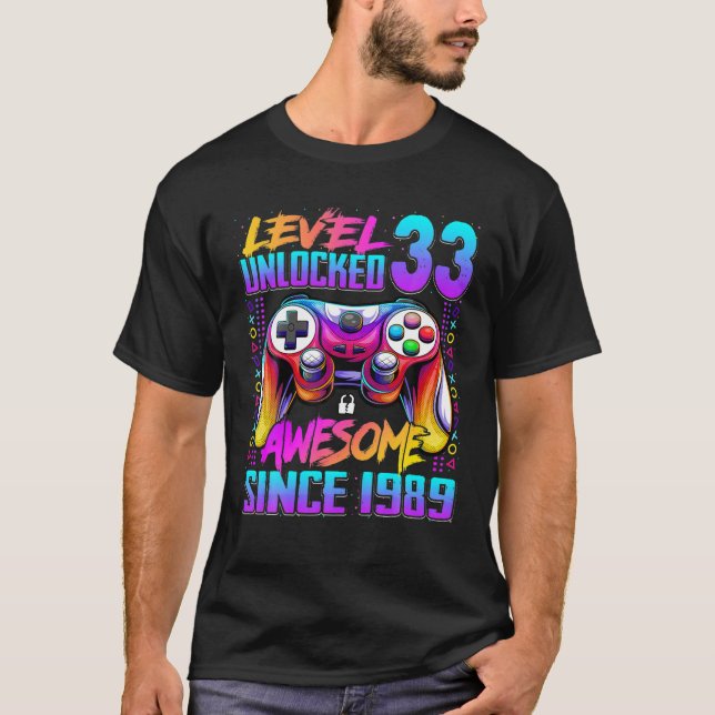 Nivå 33 olåst Fantastisk sedan 1989 33Rd födelseda T Shirt (Framsida)