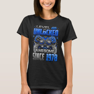 Nivå 45 olåst Fantastisk sedan 1978 45:e födelseda T Shirt