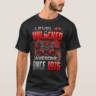 Nivå 47 olåst Fantastisk sedan 1976 47:e födelseda T Shirt