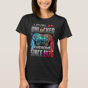 Nivå 47 olåst Fantastisk sedan 1976 47:e födelseda T Shirt