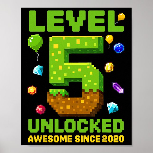 Nivå 5 Upplåst Fantastiskt sedan Pixel-geburtsdag  Poster (Framsidan)