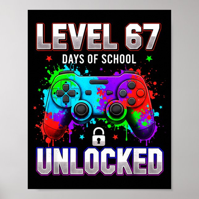 Nivå 67:e skoldagar upplåst Gamer Video Spel Poster (Framsidan)