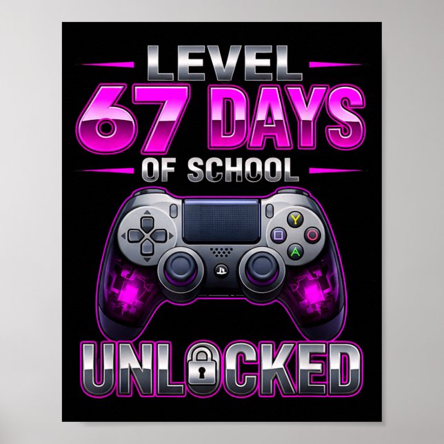 Nivå 67:e skoldagar upplåst Gamer Videospel Poster (Framsidan)