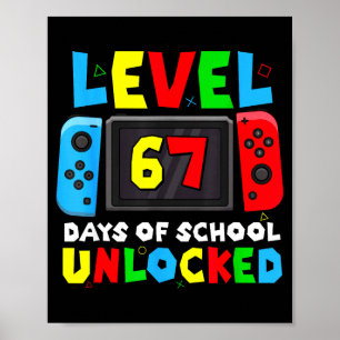 Nivå 67 Skoldagar Upplåst Gamer Video Rolig Poster