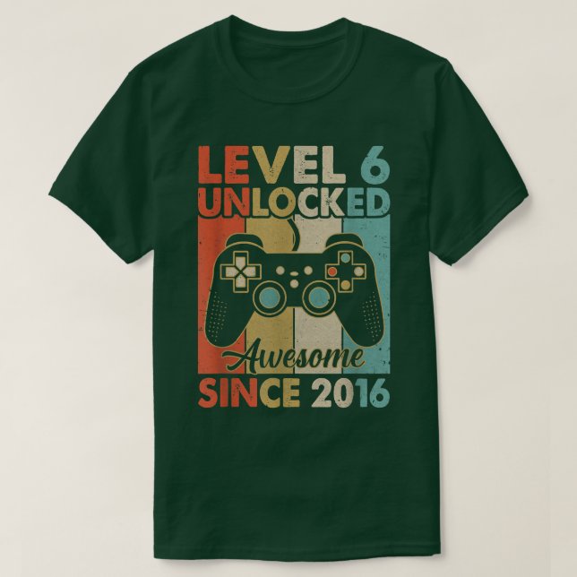 Nivå 6 Olåst Fantastisk 2016 Video Game 6e Birth T Shirt (Design framsida)