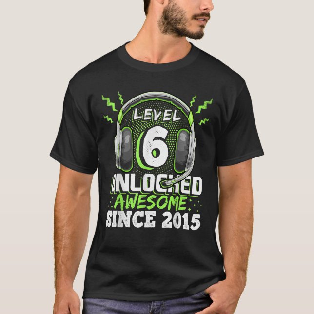 Nivå 6 Upplåst Fantastisk 2015 Video Game 6e Birth T Shirt (Framsida)