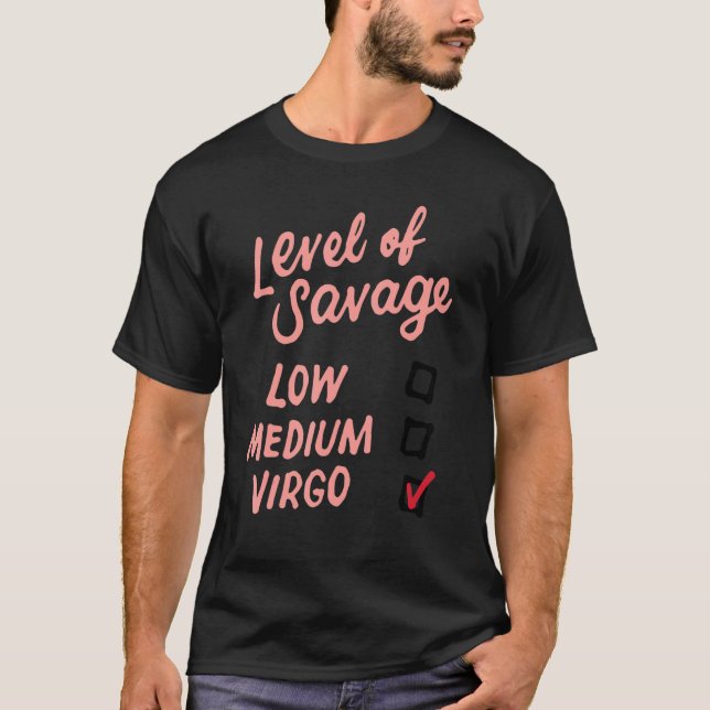 Nivå för Savage Våg Astrology Zodiac Horoscope m T Shirt (Framsida)