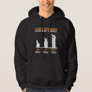 Nivå på Crazy Ferret People Hoodie