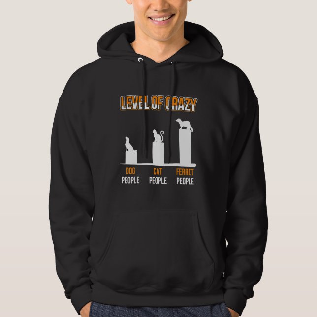 Nivå på Crazy Ferret People Hoodie (Framsida)