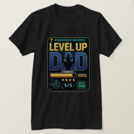 Nivå upp Pappa-spel T-Shirt | Uppnådd olåst