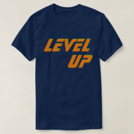 Nivå upp t shirt