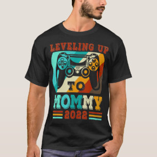 Nivå upp till Mamma EST 2022 Video Game Player T Shirt